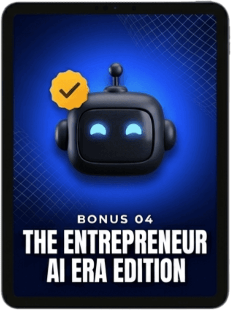 Bonus 4 - The Entrepreneur AI Era Edition
